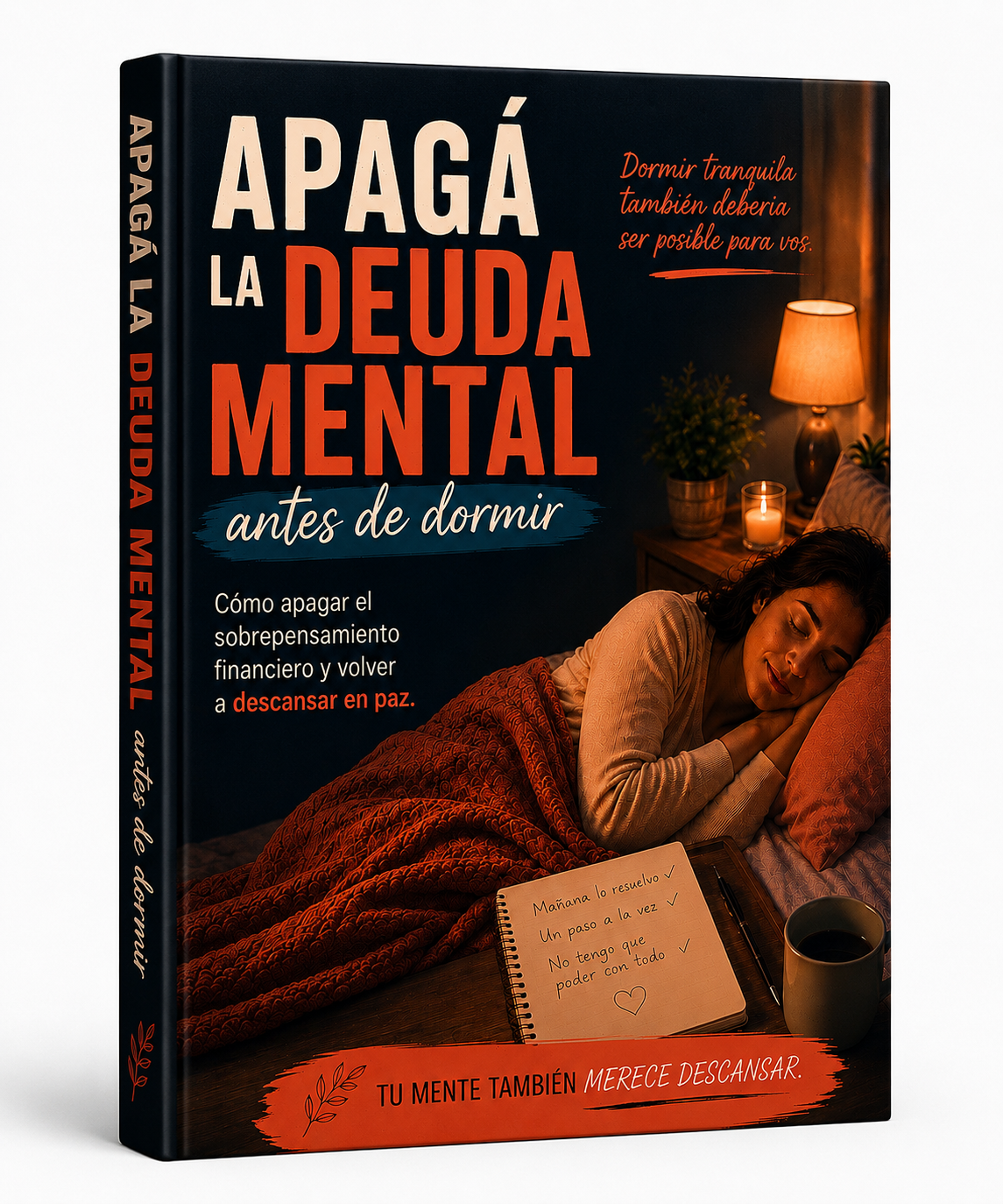 Apagá la deuda mental antes de dormir